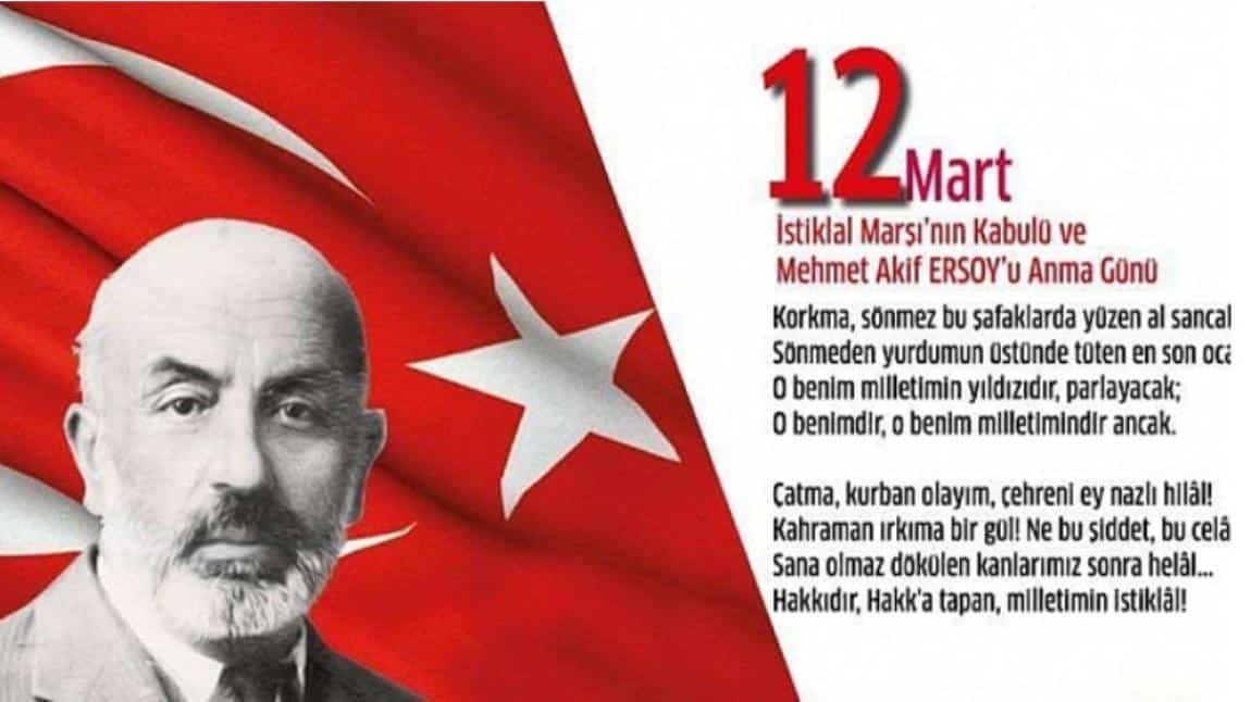 12 Mart İstiklal Marşı'nın Kabulü ve Mehmet Akif Ersoy'u Anma Programı düzenlendi.